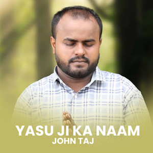 Yasu Ji Ka Naam