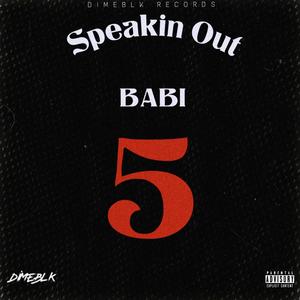 Speakin Out (Explicit)