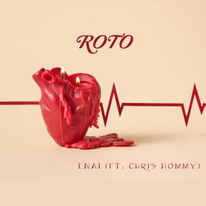 Roto (feat. Chris Hommy) (Explicit)