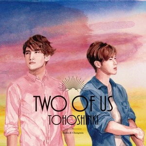 东方神起 - Duet (Two of Us ver.)