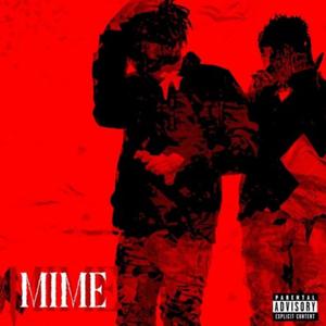 Mime (feat. YoJuu) [Explicit]