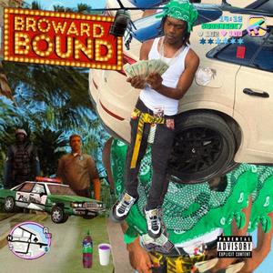 Broward Bound (Explicit)