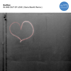 In and out of Love (Dario BianKi Remix)