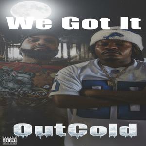 We Got It (feat. Eddie Monsta') (Explicit)