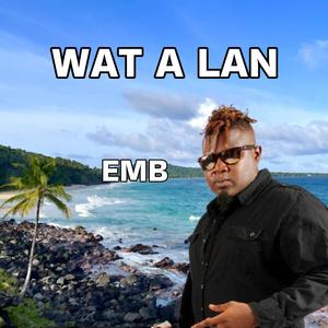 WAT A LAN