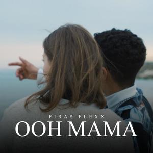 OOH MAMA (Explicit)