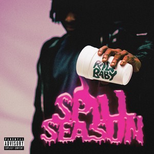 Spill Season (Explicit)