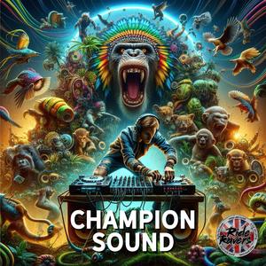 Champion Sound (Explicit)