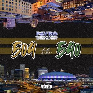 504 to the 540 (Explicit)