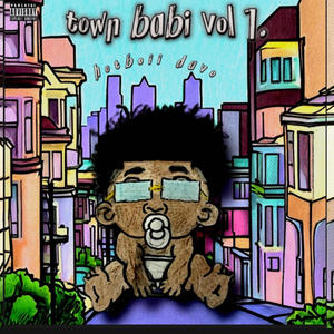 Town Babi, Vol. 1 (Explicit)