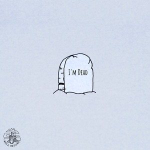 I'm Dead