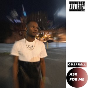 Ask For Me EP