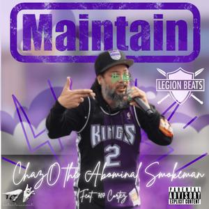 Maintain (feat. 707 Cortez) (Explicit)