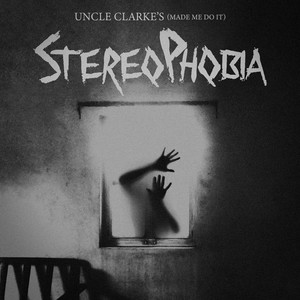 Uncle Clarke's (Made Me Do It) (Explicit)