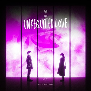 unrequited love