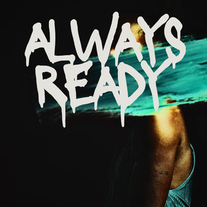 Always Ready (Explicit)
