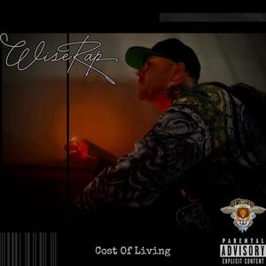 Cost Of Living (feat. E~Ratic Beats) (Explicit)
