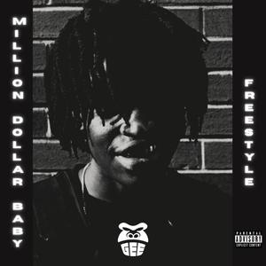 Million Dollar Baby (Freestyle) [Explicit]