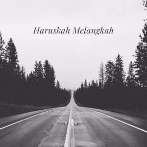 Haruskah Melangkah