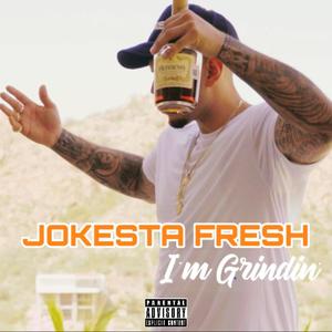 I'm Grindin' (feat. Jet Overca$t) [Explicit]