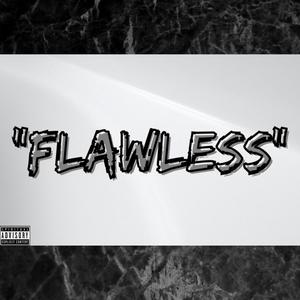 FLAWLESS