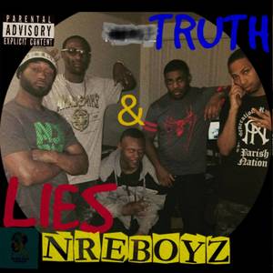 Truth & lies (Explicit)