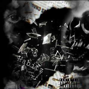 Bad Habitz (Explicit)