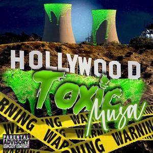 Hollywood Toxic (Explicit)