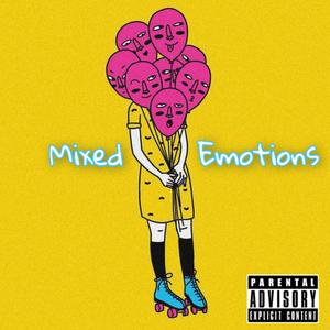 Mixed Emotions (Explicit)