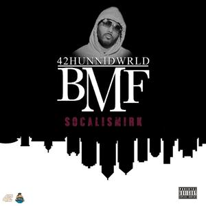 42HunnidBMF (Explicit)