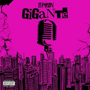 Gigante (Explicit)