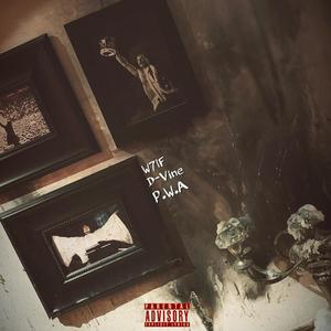 P.W.A(feat. D-Vine) (Explicit)