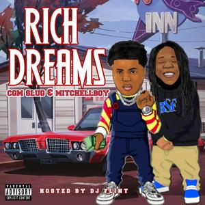 Rich Dreams (Explicit)