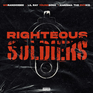 Righteous Soldiers (Explicit)