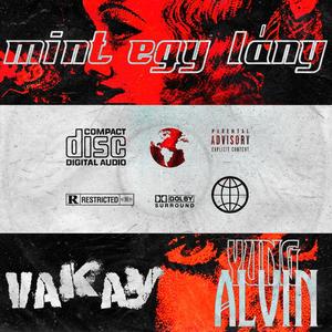 Mint egy lány(feat. Yung Alvin) (Explicit)