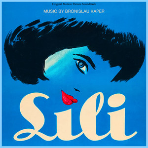 Lili - Complete Original Motion Picture Soundtrack