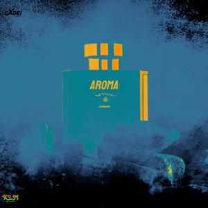 Aroma (Explicit)