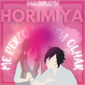 Me Perco no Seu Olhar, Horimiya (feat. Jv Ittz)