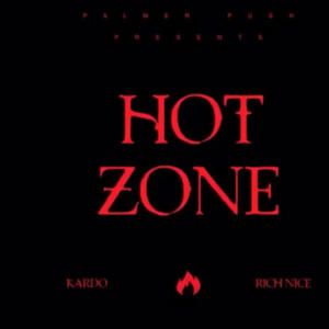 Hot Zone (feat. Kardo) [Explicit]