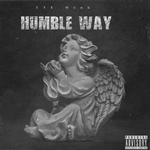 Humble Way (Explicit)