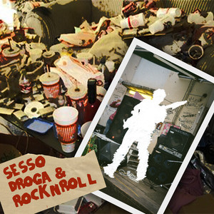 Sesso, droga & rock'n'roll (Explicit)