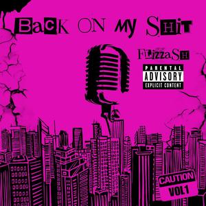 Back On My **** (Explicit)