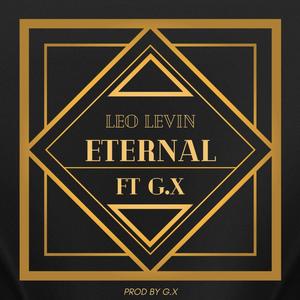 ETERNAL (feat. G.X) [Explicit]