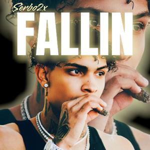 FALLIN (Explicit)