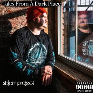 Tales From A Dark Place (Explicit)