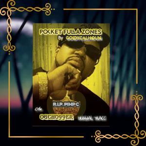 Pokket Fulla Zones (Explicit)