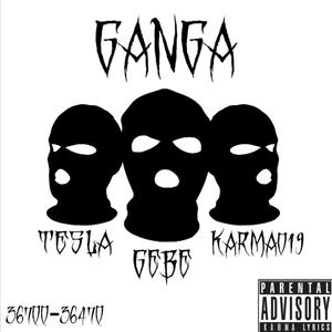 GanGa (feat. Gebé & Joven Tesla) [Explicit]