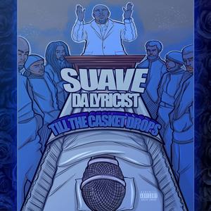 Till The Casket Drops(The Repast) (Explicit)