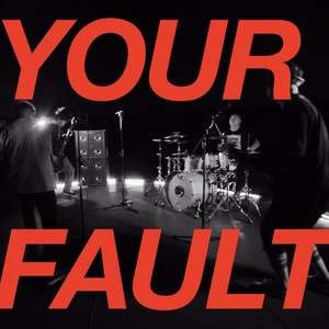 Your Fault