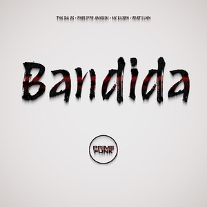 Bandida (Explicit)